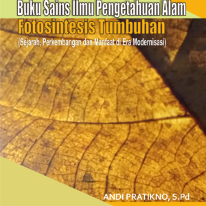 Buku Sains Ilmu Pengetahuan Alam - Fotosintesis Tumbuhan
